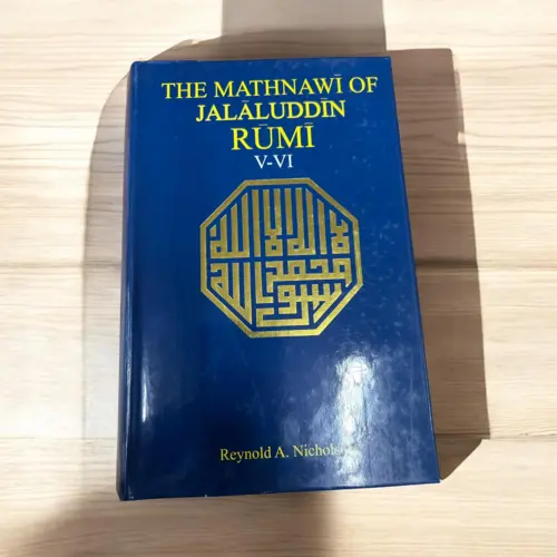 The Mathnawi of Jalaluddin Rumi V-VI