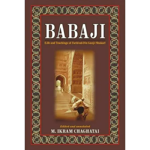 Babaji: Livet och lärorna hos Farid-ud-Din Ganjshakar