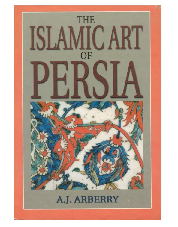 The Islamic Art of Persia