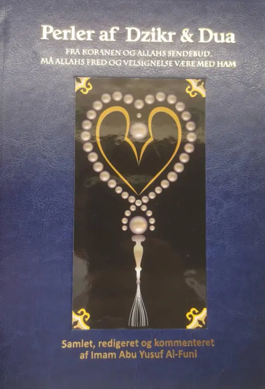 Perlen von Dzikr & Dua – Aus dem Koran und dem Gesandten Allahs (saw)