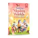 The Amazing Muslim Worlds