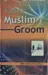 A Gift for Muslim Groom