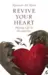Revive Your Heart (Sätta livet i perspektiv)