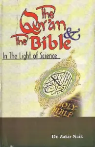 Der Koran und die Bibel im Licht der Wissenschaft
