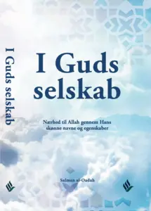 I Guds sällskap, fördjupning av Allah Swts 99 vackra namn