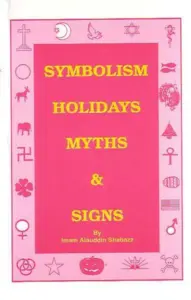 Symbolik, högtider, myter &amp; tecken